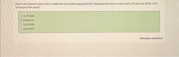 Sayers purchased a stock with a coefficient